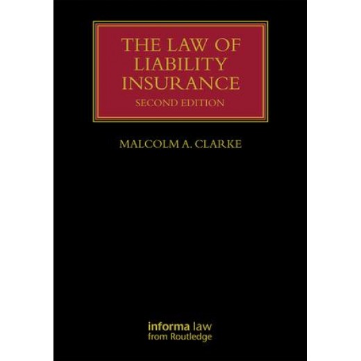 The Law of Liability Insurance 2nd ed